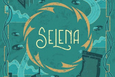 Selena Buku ke-8 Series Bumi Milik Tere Liye, Kisah Tentang Selena dan Orang Tua Raib