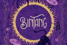 Novel Bintang Karya Tere Liye, Menceritakan Akhir Perjalanan 3 Sahabat di Klan Bintang